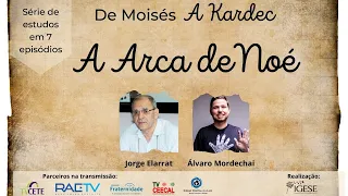 De Moisés a Kardec - Episódio 5 - Alvaro Mordechai e Jorge Elarrat