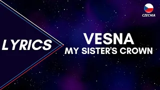 LYRICS / TEXT | VESNA - MY SISTER'S CROWN | EUROVISION 2023 CZECHIA