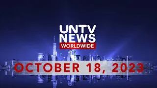 UNTV News Worldwide  |  October 18, 2023