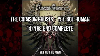 The Crimson Ghosts - Yet Not Human - 14 - The end complete