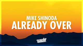Mike Shinoda - Already Over (Lyrics) | 432Hz
