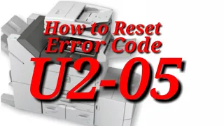 How to reset service error code: U2-05 ( SHARP MFPs )