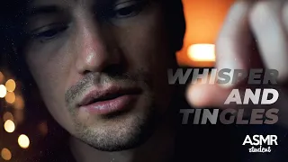 ASMR - Male Whisper & Tingles That WILL Calm You Down!