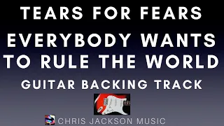 Everybody Wants To Rule The World - Guitar Backing Track with Lyrics