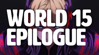 【𝐆𝐮𝐚𝐫𝐝𝐢𝐚𝐧 𝐓𝐚𝐥𝐞𝐬】World 15 Epilogue