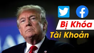 Facebook, Twitter Đồng Loạt Khóa Tài Khoản Của Donald Trump