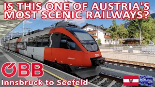 A STUNNING TRIP FROM INNSBRUCK IN TO THE MOUNTAINS / ÖBB AUSTRIA REGIONAL TRAIN REVIEW