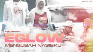 EGLOW Mengubah Nasibku (Kisah Nyata) - Film Madura (Full Movie)