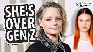 JODIE FOSTER SLAMS GEN Z! | Film Threat Rants