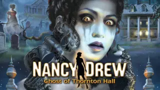 Nancy Drew: Ghost of Thornton Hall - "Past"