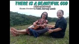 There is a beautiful God (ilocano version)