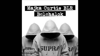 Majka; Curtis; BLR - Bomba vagy Baby (Belehalok) ((Official Audio))