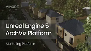 Unreal Engine 5 ArchViz Vinode Marketing Platform