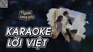 [KARAOKE] Người Từng Yêu【Lời Việt】| Nhạc Hoa Tâm Trạng | S. Kara ♪