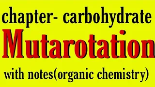 mutarotation in hindi, bsc 3rd year organic chemistry, knowledge adda, mutarotation, कार्बोहाइड्रेट