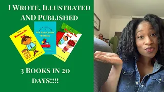 How to Write, Illustrate and SELF PUBLISH Your Own Picture Books Now