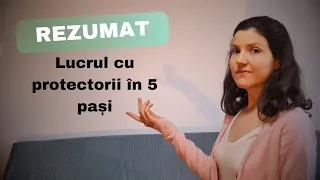 Rezumat - A lucra cu protectorii în 5 pași (Help Sheet 1)