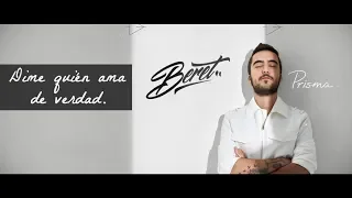 Beret - Dime quién ama de verdad - Versión Prisma (Lyric Video)