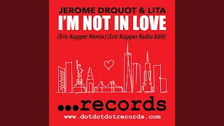 I'm Not In love (Eric Kupper Remix)