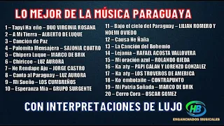Lo Mejor de la Música folclórica Paraguaya con interpretaciones de lujo - HB ENGANCH. MUSICALES