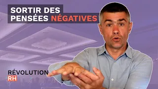 4 étapes pour lâcher les pensées négatives