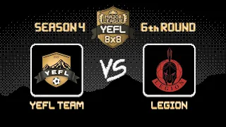 6th Round YEFL 8x8 S4 «MAJOR LEAGUE» - YEFL Team 1:2 Legion