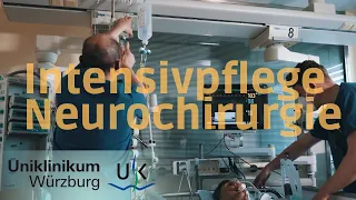 Neurochirurgische Intensivpflege am Uniklinikum Würzburg