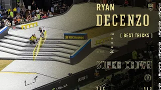 Ryan Decenzo SLS Super Crown 2022 - Best Tricks