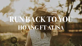 Hoang - Run Back to You (Official Lyric Video) ft. Alisa