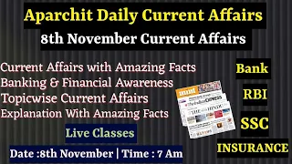 Aparchit Super 8th November Current Affairs with Amazing Facts 2023