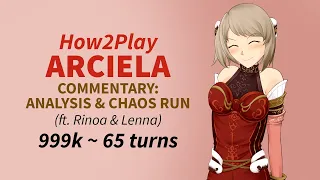 DFFOO GL How2Play Arciela: Commentary Analysis & Chaos Run (999k ft. Rinoa & Lenna)