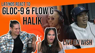 Latinos react to Gloc-9 (ft. Flow G) performs "Halik" LIVE on Wish 107.5 Bus | FIRST TIME REACTION