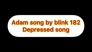 adam song blink 182 lyrics