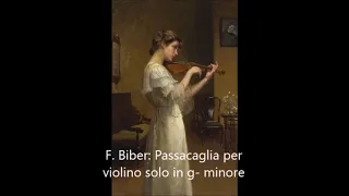 F. Biber | Passacaglia for solo violin in g minor | "Guardian Angel"