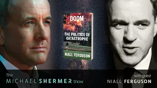 Doom: The Politics of Catastrophe (Michael Shermer with Niall Ferguson)