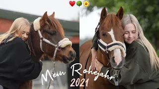 Mein Rohejahr 2021 - Reiterhof Rohe