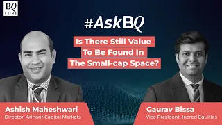 #AskBQ: Are Smallcaps Overbought? Should You Hold Or Sell? | BQ Prime