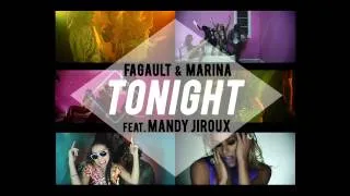 Fagault & Marina feat  Mandy Jiroux - Tonight (BMAD Remix)