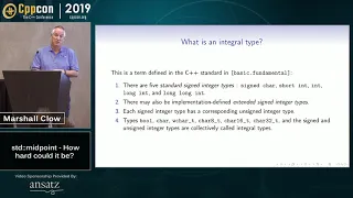 CppCon 2019: Marshall Clow “std::midpoint? How Hard Could it Be?”