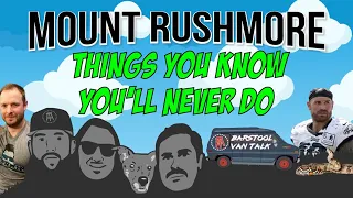 Mount Rushmore Draft: Things You Know You'll Never Do W/ Ryen Russillo