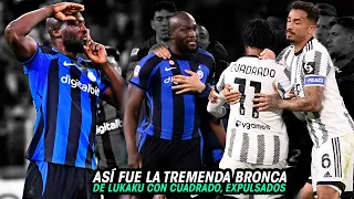 Así FUE la TREMENDA BRONCA de LUKAKU con CUADRADO, Lo INVITA hasta PELEAR y TERMINAN EXPULSADOS