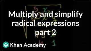 Multiply and simplify a radical expression 2 | Algebra I | Khan Academy