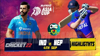 Match Highlights : IND vs NEP India vs Nepal - Super11 Asia Cup 2023 Match 5 Cricket 22