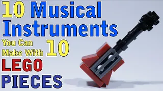 10 Musical Instruments you can make with 10 Lego pieces