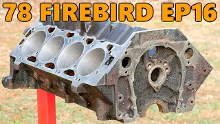 $200 454 Engine Rebuild: Engine Block Disassembly and Cleaning (78 Firebird Ep.16)