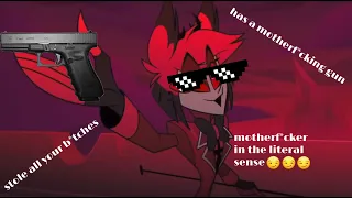 Hazbin Hotel if Alastor was a Different Type of Menace to Society