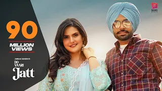 Do Vaari Jatt (Official Video) Jordan Sandhu Ft Zareen Khan | Punjabi Songs 2021