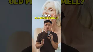 Why do old people smell?