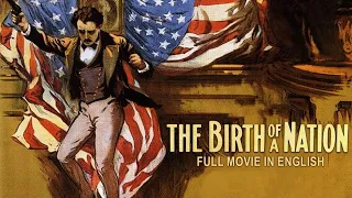 Birth Of A Nation (The Clansman) - 1915 Full Classic Movie | Silent Drama Movie | D. W. Griffith