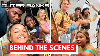 OUTER BANKS Season 3: Bloopers & Behind The Scenes